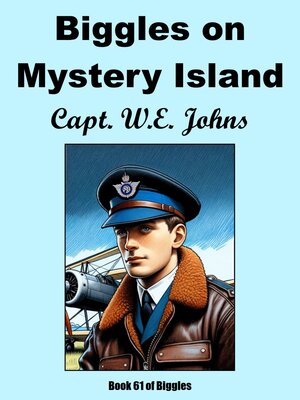 cover image of Biggles on Mystery Island